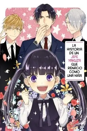 Portada de The Story of a Yakuza Boss Reborn as a Little Girl