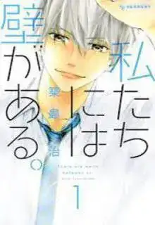 Portada de Watashitachi Ni Wa Kabe Ga Aru