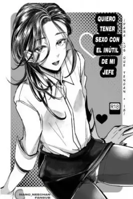 Portada de Quiero Tener Sexo Con El Inutil De Mi Jefe