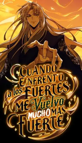 Portada de Cuando Enfrento a los Fuertes, me Vuelvo Aún más Fuerte