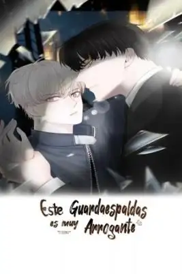 Portada de Este Guardaespaldas Es Muy Arrogante