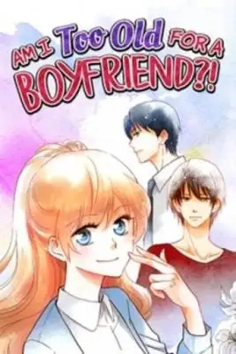 Portada de Am I Too Old For A Boyfriend