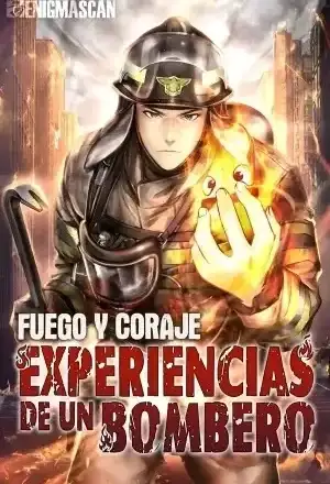 Portada de Fuego y Coraje, Experiencias De Un Bombero