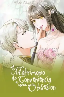 Portada de Matrimonio De Conveniencia A Una Obsesion