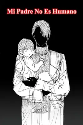 Portada de Mi Padre No Es Humano