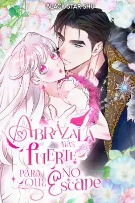Portada de Abrazala Mas Fuerte Para Que No Se Escape
