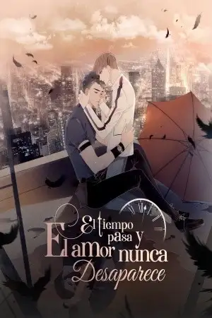 Portada de El tiempo pasa y el amor nunca desaparece