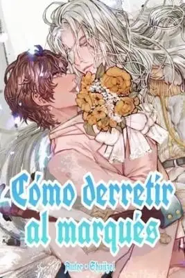 Portada de Como Derretir Al Marquez