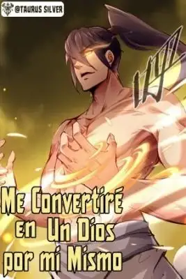 Portada de Me Convertire En Un Dios Por Mi Mismo