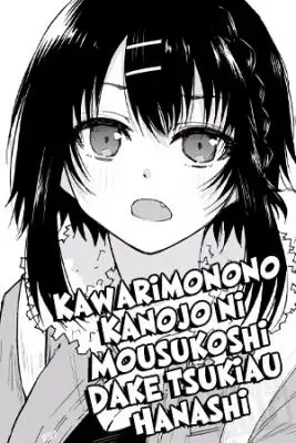 Portada de Kawarimonono Kanojo Ni Mousukoshi Dake Tsukiau Hanashi