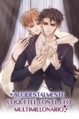 Portada de Accidentalmente Coquetee Con El Ceo Multimillonario