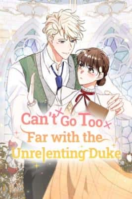 Portada de Can T Go Too Far With The Unrelenting Duke