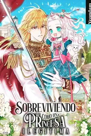 Portada de Sobreviviendo como una princesa ilegitima