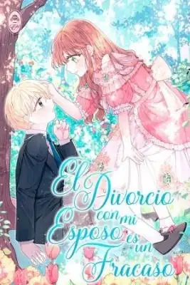 Portada de El Divorcio Con Mi Esposo Es Un Fracaso