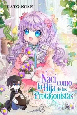 Portada de Naci Como La Hija De Los Protagonistas