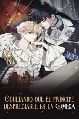 Portada de Ocultando Que El Principe Despreciable Es Un Omega