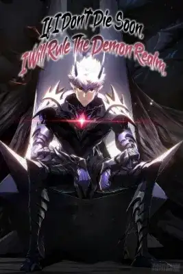 Portada de If I Don T Die Soon I Will Rule The Demon Realm