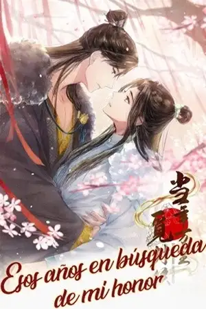 Portada de Esos años en búsqueda de mi honor (Dang nian wan li mi feng hou)