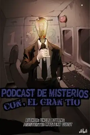 Portada de Podcast de misterios con, El Gran Tío
