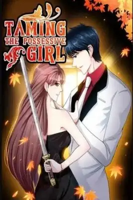 Portada de Taming The Possesive Girl