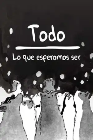 Portada de Todo lo que esperamos ser