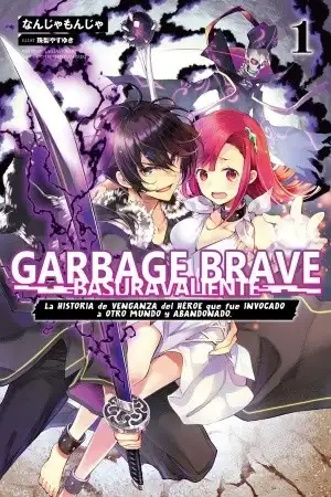 Portada de Garbage Brave: Isekai ni Shoukan Sare Suterareta Yuusha no Fukushuu Monogatari