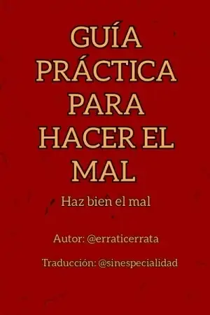 Portada de Guía Práctica Para Hacer El Mal