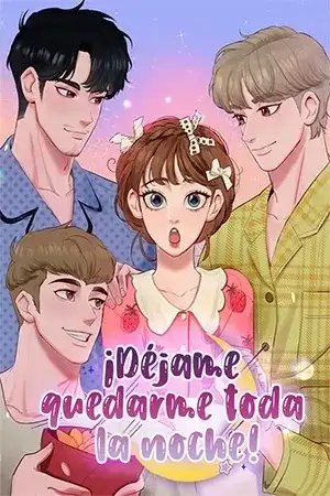 Portada de ¡Déjame quedarme toda la noche!