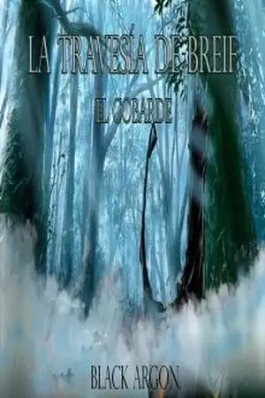 Portada de La Travesía de Breif: El cobarde y el forastero