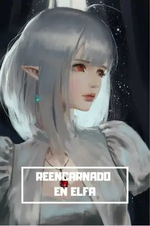 Portada de Reencarnado en Elfa
