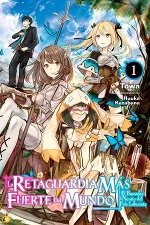 Portada de Sekai Saikyou no Kouei: Meikyuukoku no Shinjin Tansakusha (Novela)
