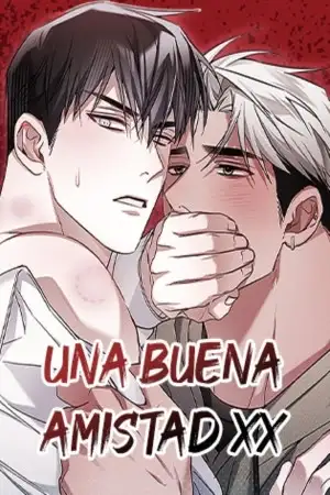 Portada de UNA BUENA AMISTAD XX