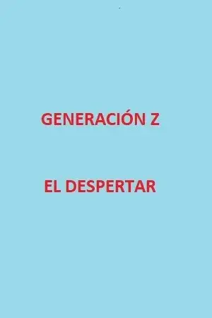 Portada de Generación Z: El despertar