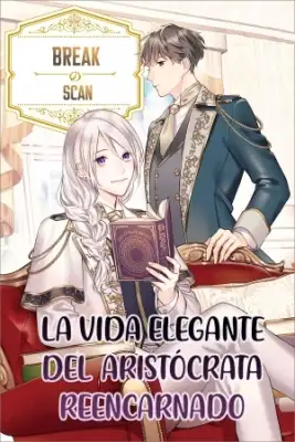 Portada de La Vida Elegante De Un Aristrocrata Reencarnado