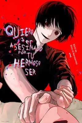 Portada de Quiero Ser Asesinado Por Tu Hermoso Ser