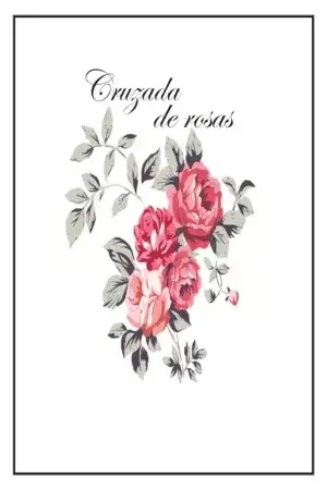 Portada de Cruzada de rosas