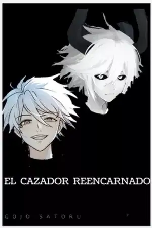Portada de EL CAZADOR REENCARNADO