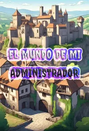 Portada de El mundo de mi administrador