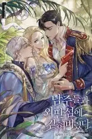 Portada de Estoy Atrapada En Una Isla Remota Con Los Protagonistas Masculinos