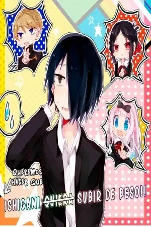 Portada de Kaguya-sama wa Kokurasetai - We Want to Make Yu Ishigami Gain Weight (Doujinshi)