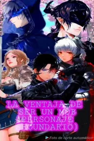 Portada de LA VENTAJA DE SER UN MOB (PERSONAJE SECUNDARIO) REMASTERIZADO