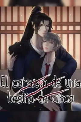 Portada de El Corazon De Una Bestia De Circo
