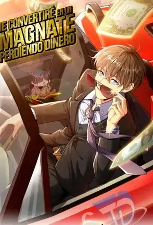 Portada de Me Convertire En Un Magnate Perdiendo Dinero