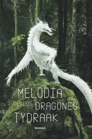 Portada de Melodía de los Dragones, Tydraak