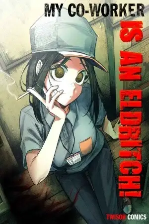 Portada de ¡Mi compañera de trabajo es una Eldritch!