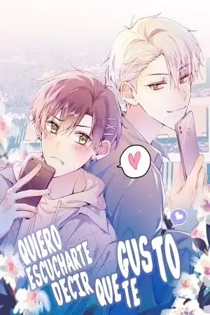 Portada de Quiero escucharte decir que te gusto