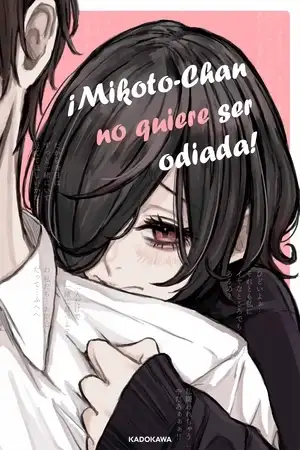 Portada de ¡Mikoto chan No Quiere Ser Odiada!