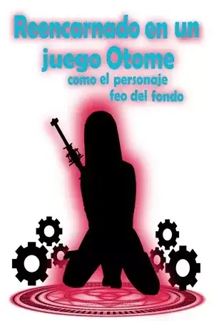 Portada de Reencarnado en un juego Otome como el personaje feo del fondo