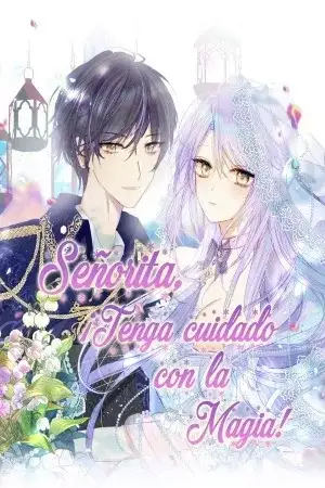 Portada de Señorita, ¡tenga cuidado con la magia!