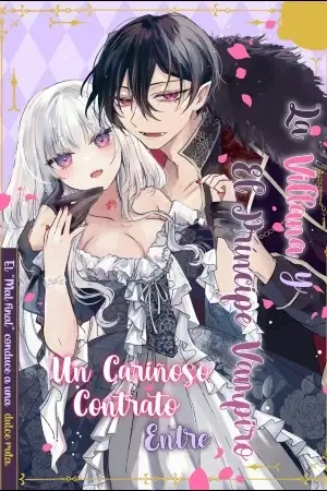 Portada de Un cariñoso contrato entre la villana y el príncipe vampiro.